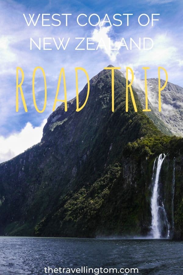West Coast of New Zealand road trip
