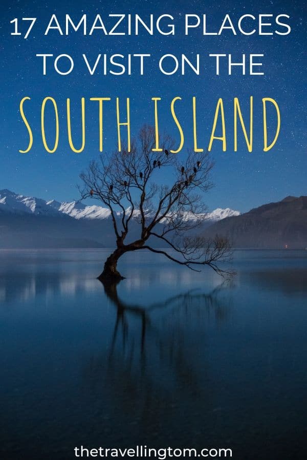 Places to visit on the South Island