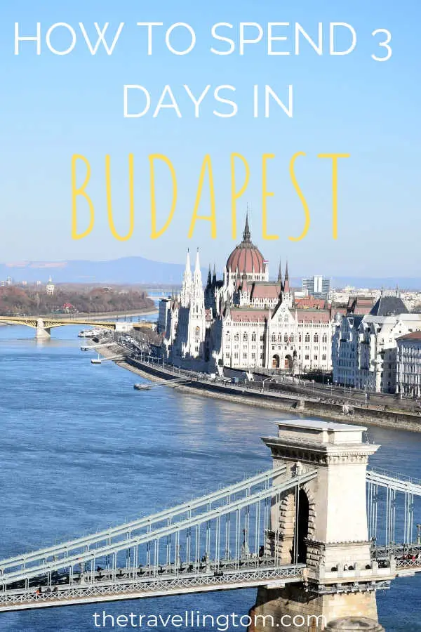 How to spend 3 days in Budapest