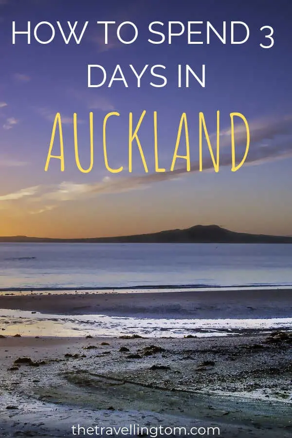 Auckland in 3 days