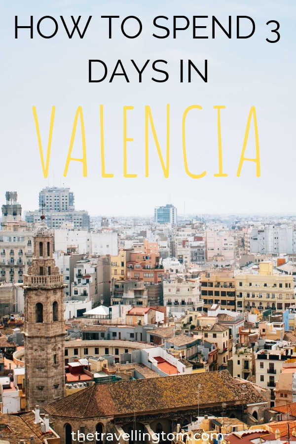 Valencia in 3 days