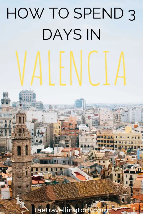 Valencia in 3 days