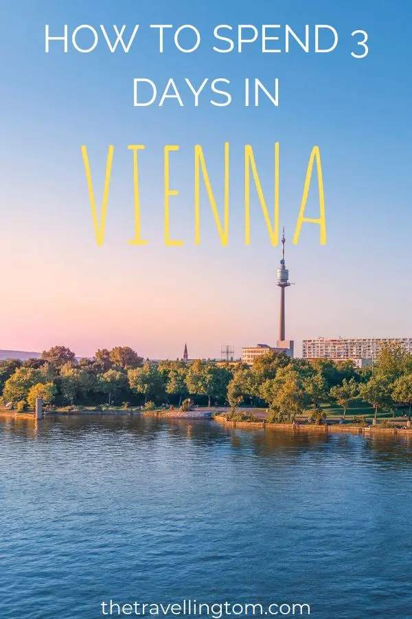 How to spend 3 days in Vienna