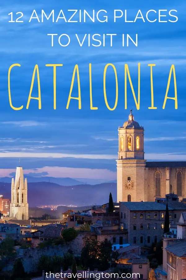 Places to see in Catalonia