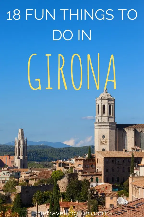 What to do in Girona