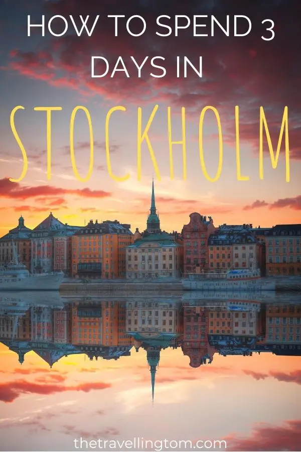 how to spend 3 days in Stockholm