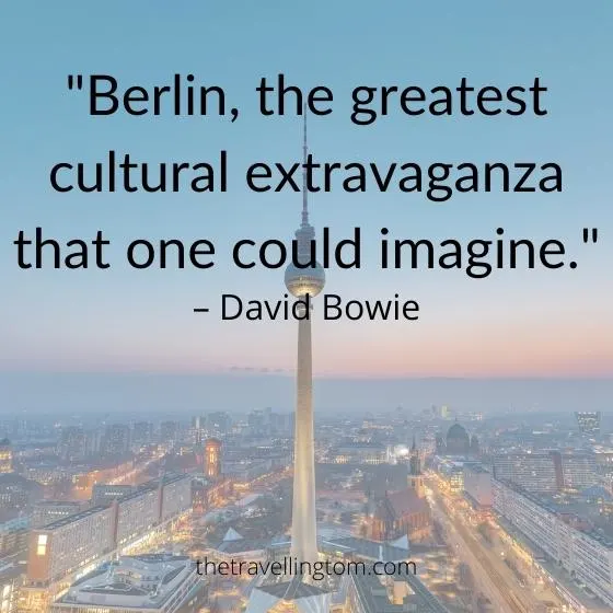 Berlin Bowie Quote