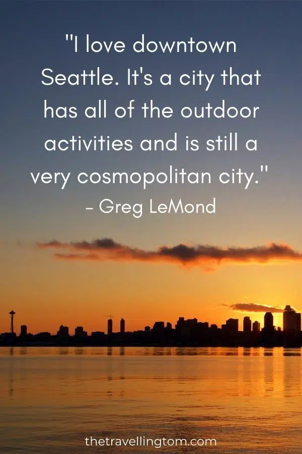 Seattle quote about travel