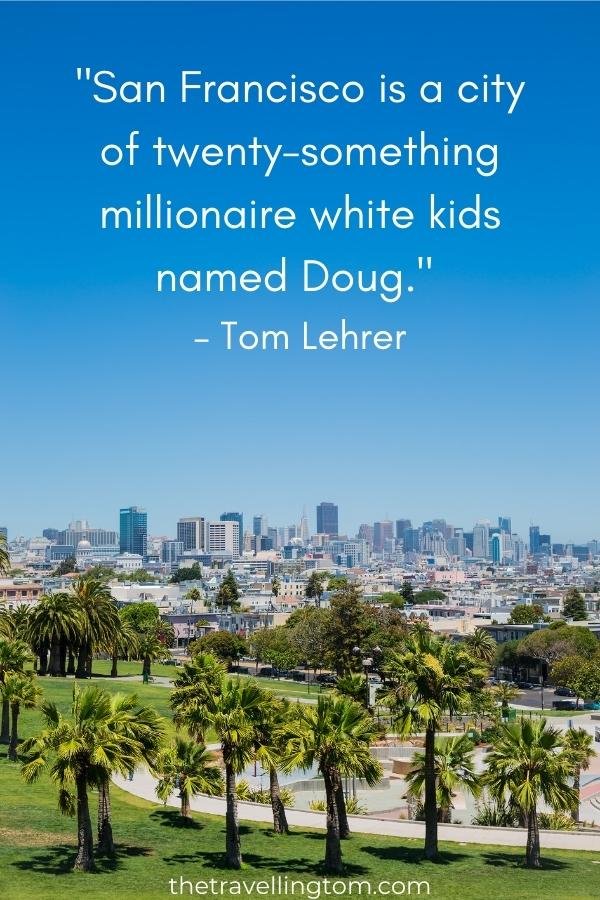 funny san francisco quote