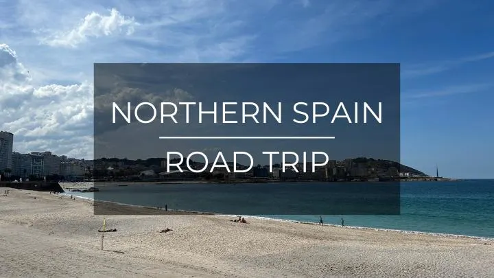 northern spain road trip