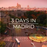 3 days in Madrid