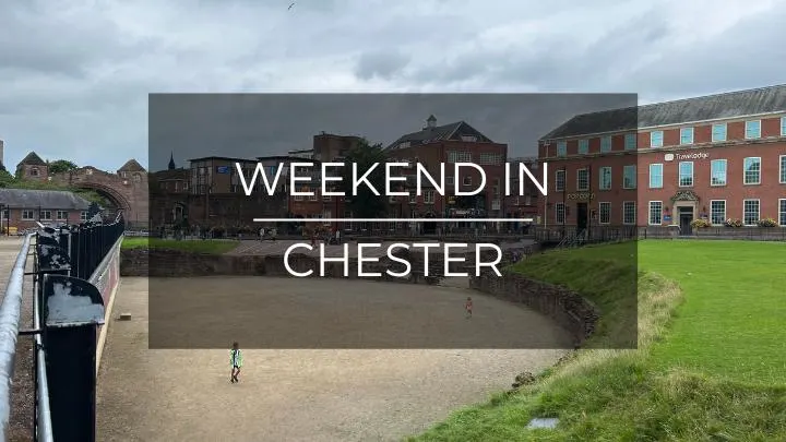 weekend in chester